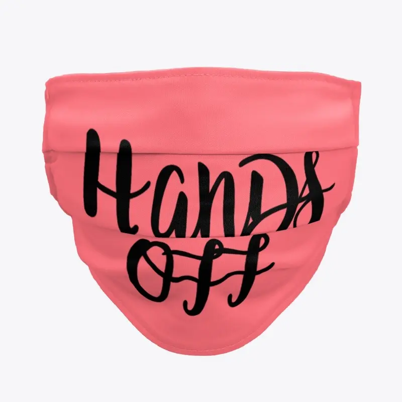 Hands off